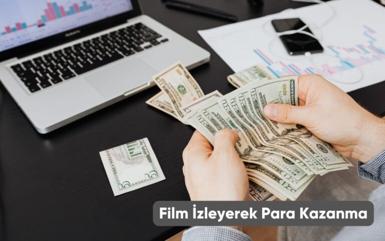 Film İzleyerek Para Kazanma